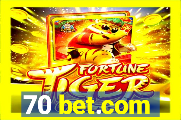 70 bet.com