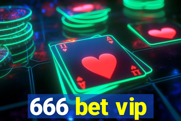 666 bet vip