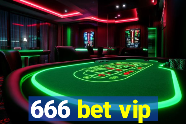 666 bet vip