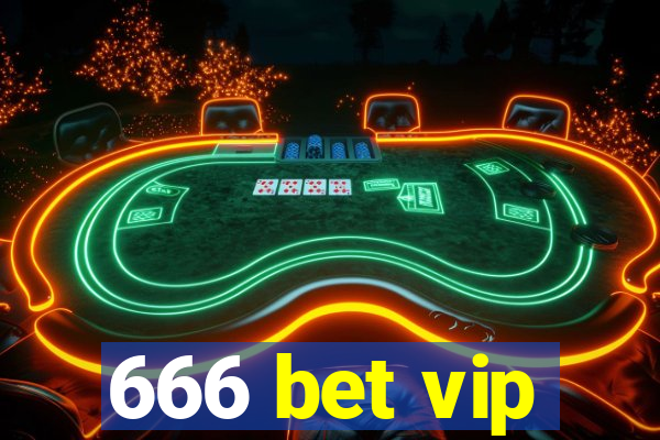 666 bet vip