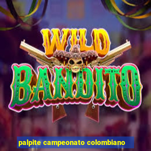 palpite campeonato colombiano