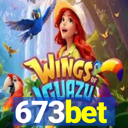 673bet