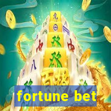 fortune bet