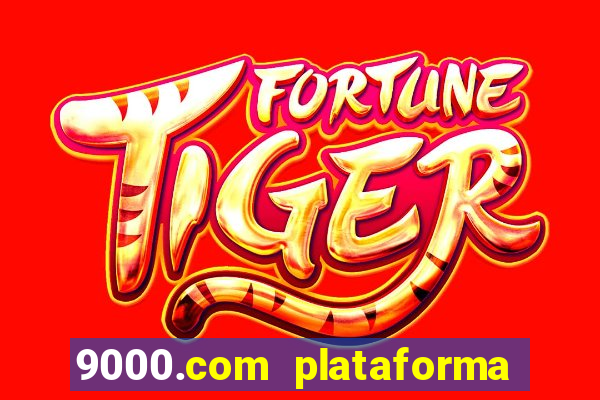 9000.com plataforma de jogos