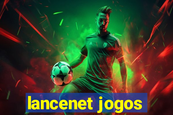 lancenet jogos