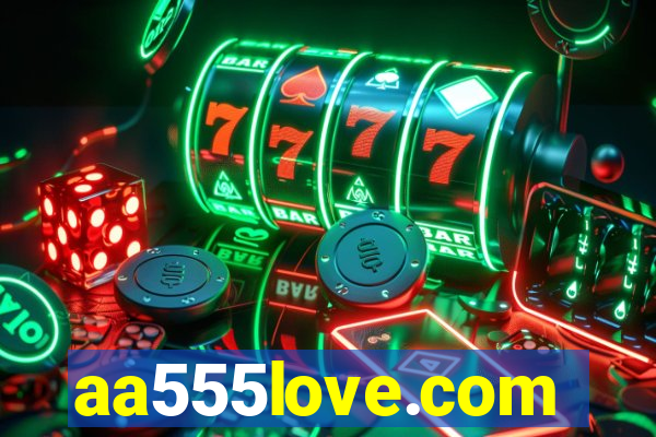 aa555love.com