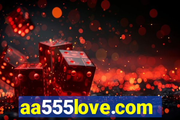 aa555love.com