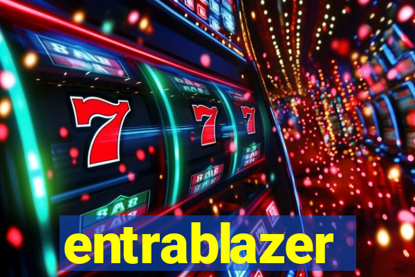 entrablazer