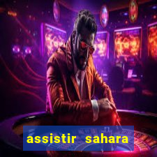 assistir sahara filme de 2005