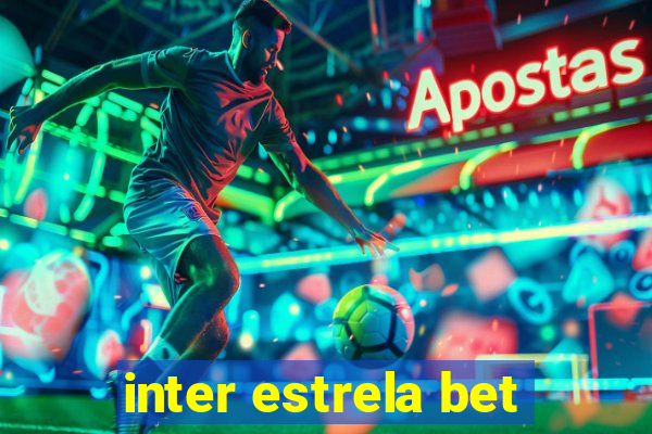 inter estrela bet