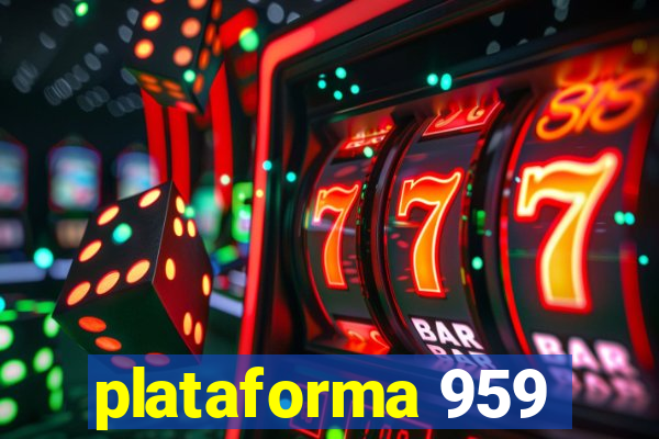 plataforma 959