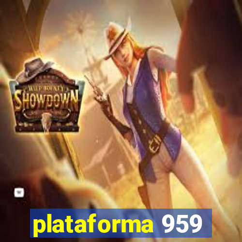 plataforma 959