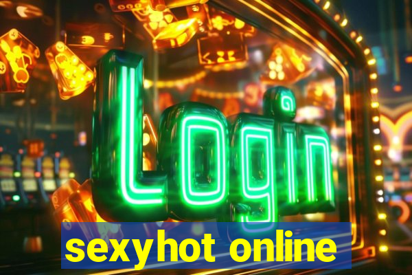 sexyhot online