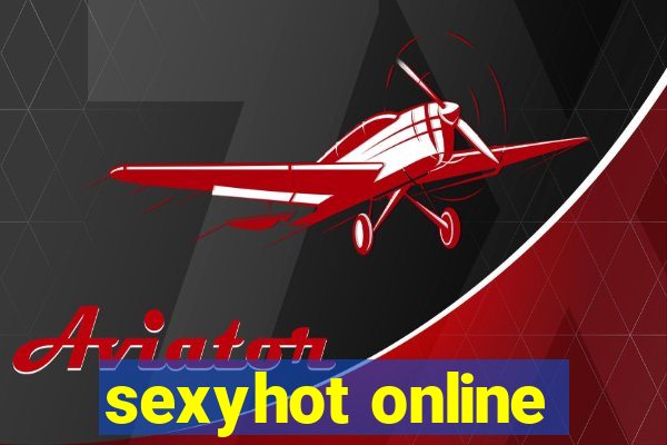 sexyhot online