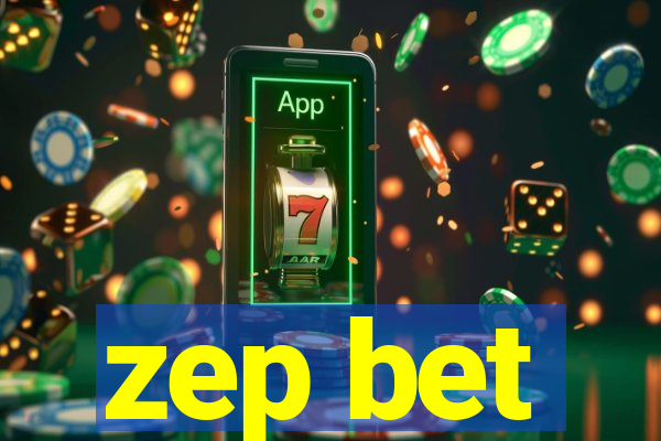 zep bet