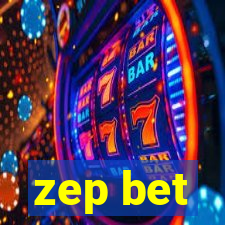 zep bet