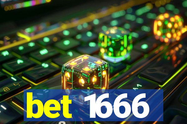 bet 1666