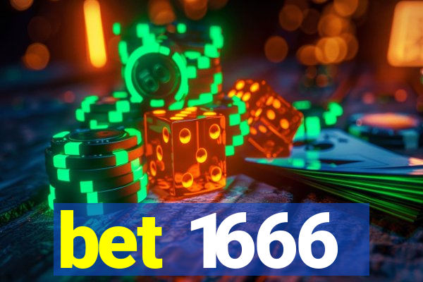 bet 1666