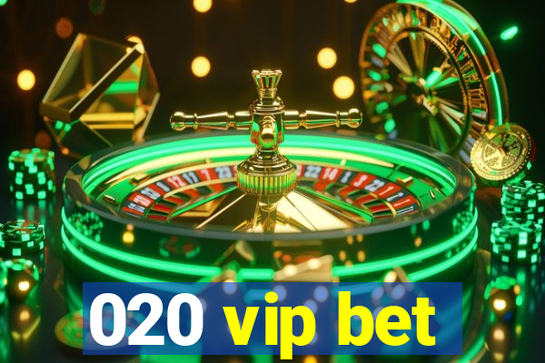 020 vip bet