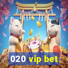 020 vip bet