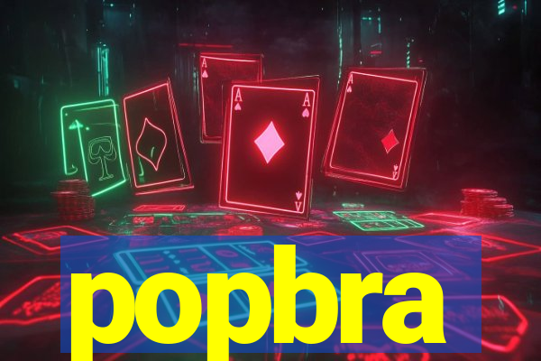 popbra