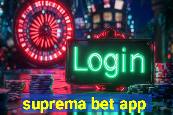 suprema bet app