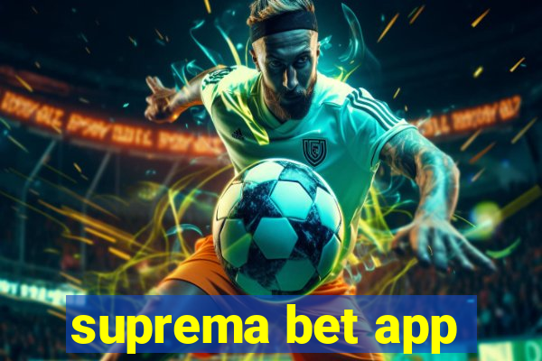 suprema bet app