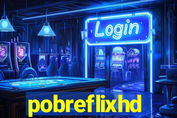 pobreflixhd