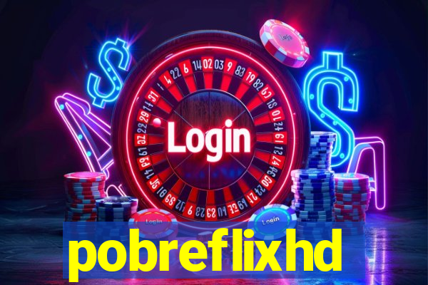 pobreflixhd