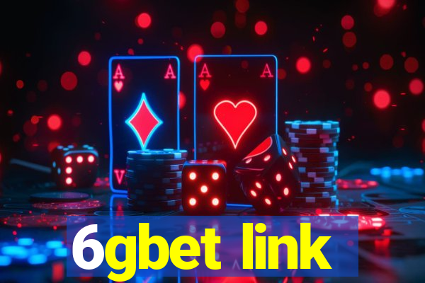 6gbet link