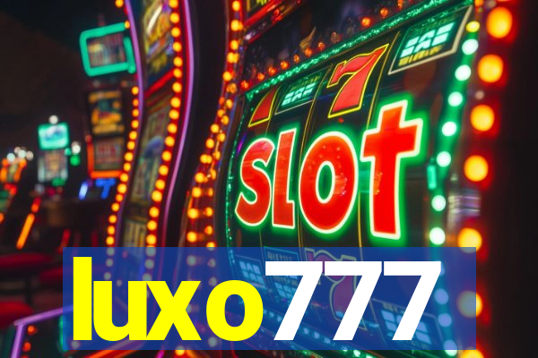 luxo777