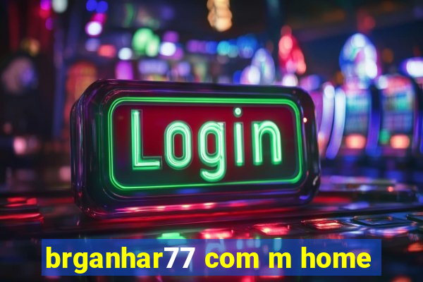 brganhar77 com m home