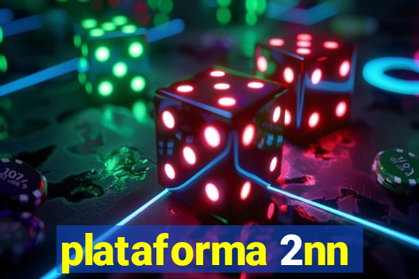 plataforma 2nn