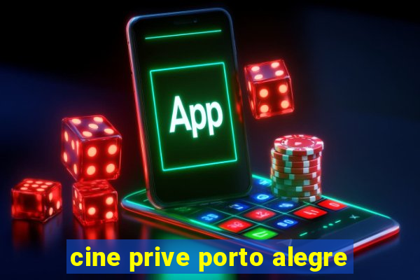 cine prive porto alegre