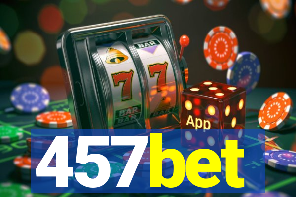 457bet