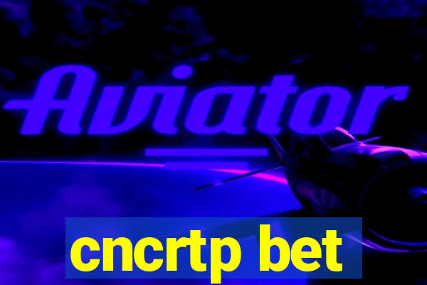 cncrtp bet