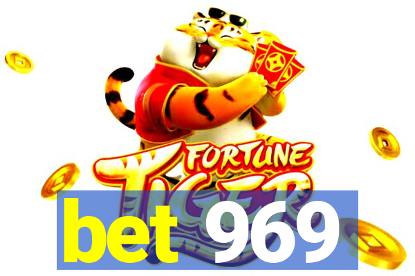 bet 969