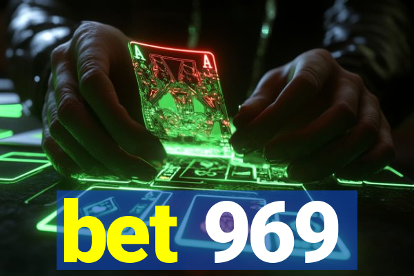 bet 969