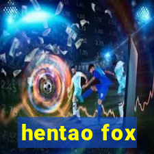 hentao fox