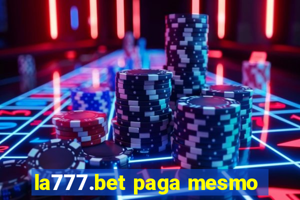 la777.bet paga mesmo