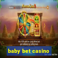 baby bet casino