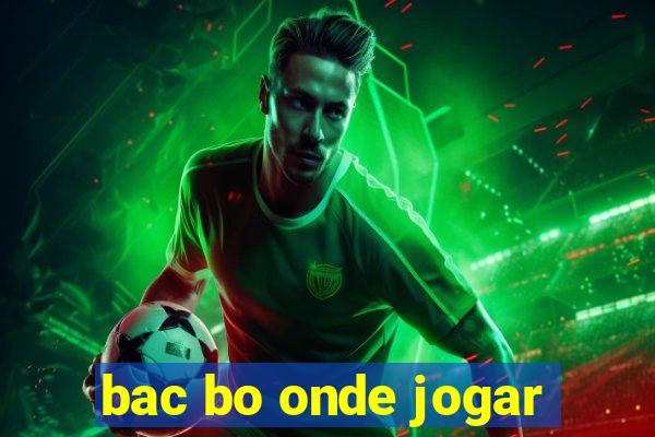 bac bo onde jogar