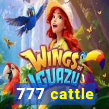 777 cattle