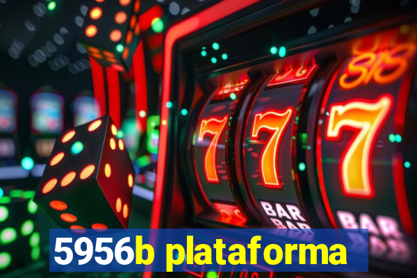 5956b plataforma