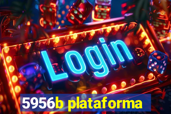 5956b plataforma