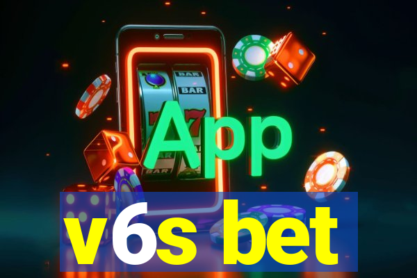 v6s bet