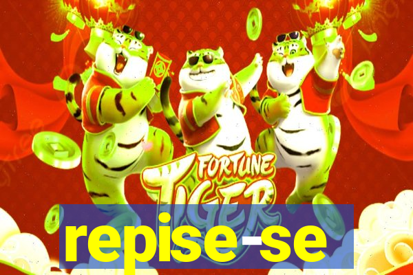 repise-se