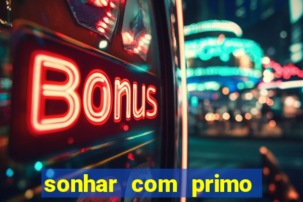 sonhar com primo livro dos sonhos