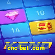 cnc bet .com