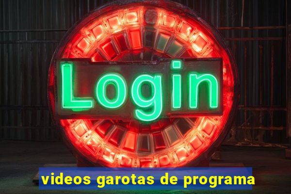 videos garotas de programa